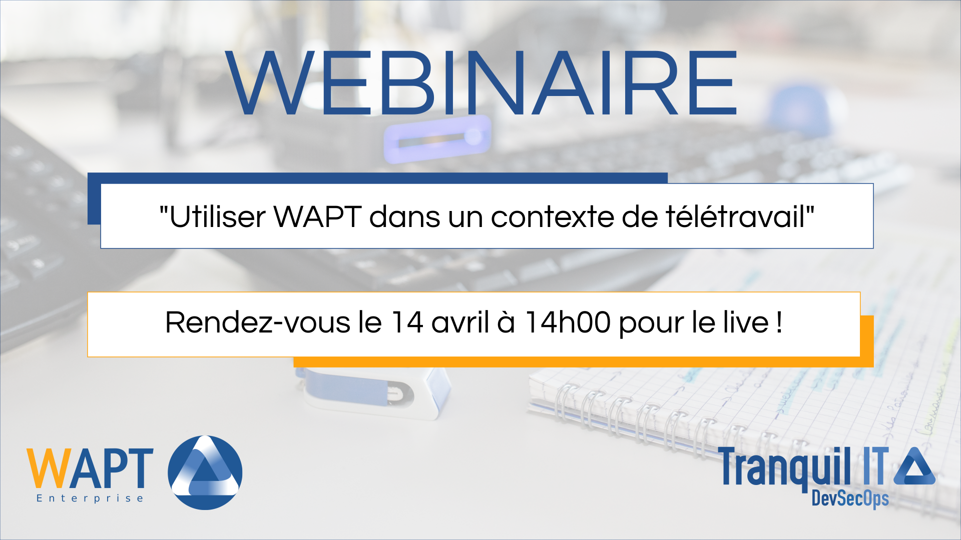 Visual of the webinar announcement: "WAPT in a teleworking context".