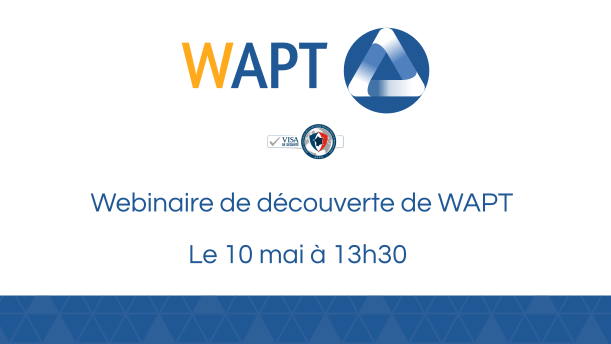 webinaire de découverte de WAPT